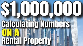 Calculating Numbers on a Rental Property