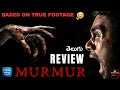 Murmur Tamil Horror Movie Telugu Review Based On Real Footage Primevideo Screen Space