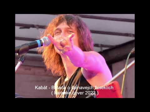 Kabát - Balada o špinavejch fuseklích ( karaoke cover 2022 )
