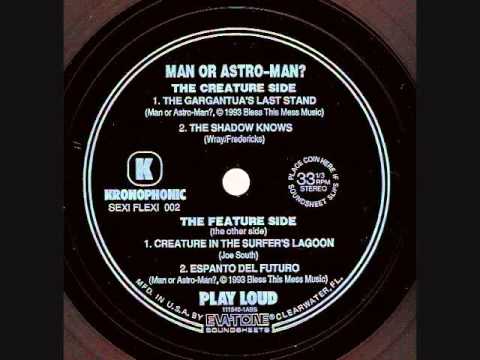 Man Or Astro-Man? -- Creature Feature Flexi-disc EP