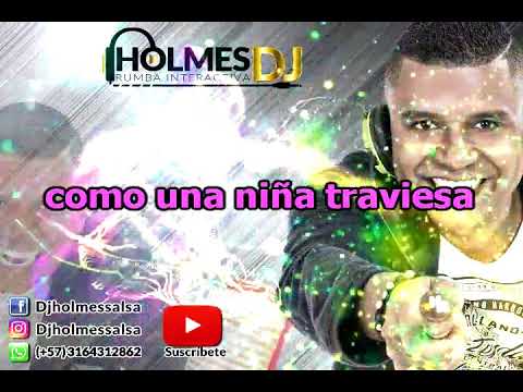 COMO FIERA COMO DAMA / JESUS ENRIQUE / Video Liryc letra / Holmes DJ