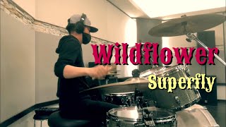 【Drum Cover】Wildflower / Superfly | 叩いてみた