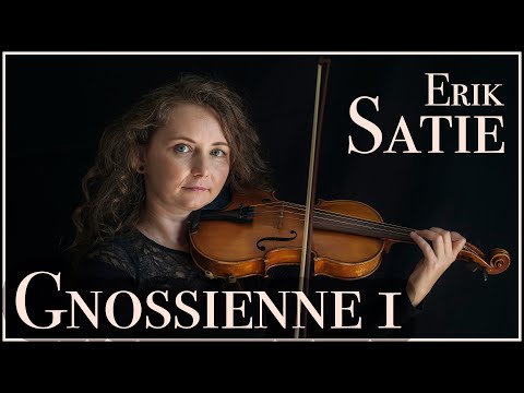 Gnossienne No. 1 - Erik Satie (violin version)