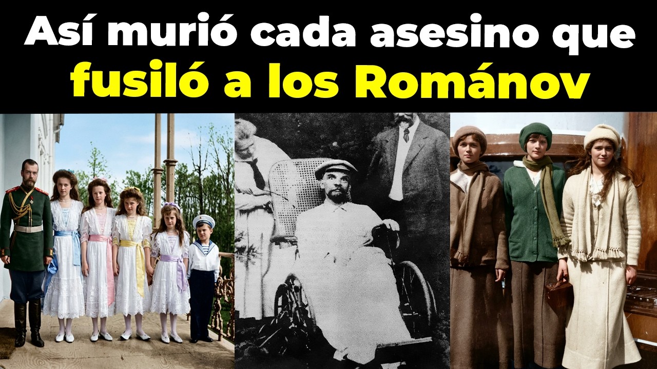 Así murió CADA ASESINO que FUSILÓ a la familia Románov