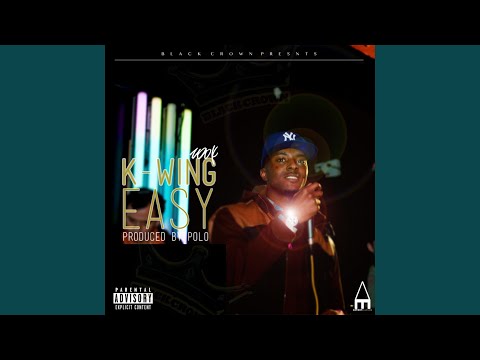 Easy (feat. K-Wing)