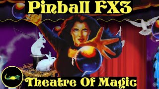 Pinball FX3 - Theatre Of Magic table - Gameplay - Williams Pinball: Volume 3 - Dorafly