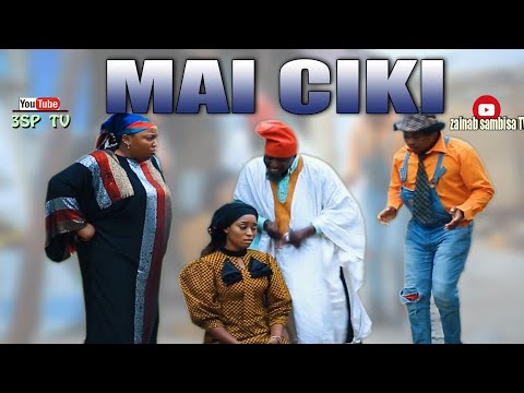MAI CIKI (official music video) ft. Zainab Sambisa, Yamu Baba and Abubakar S. Shehu