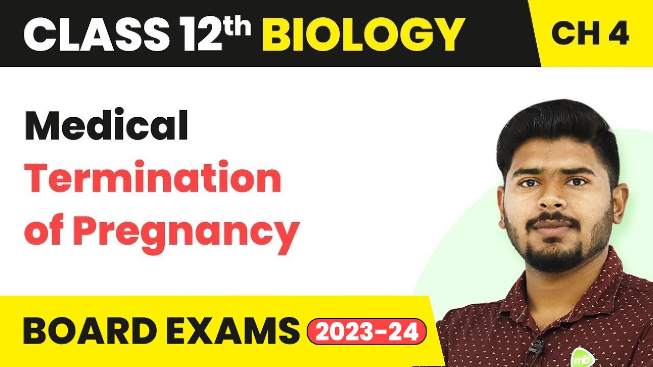 Medical Termination of Pregnancy - Reproductive Health | Class 12 Biology (2022-23)