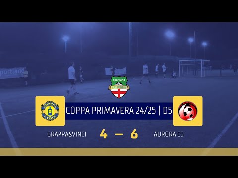 HL | Grappa&Vinci - Aurora C5 | Coppa Primavera 2024/25 | Giornata 5