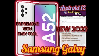 Samsung Galaxy A52 FRP REMOVE with SamFw NEW TOOL 2022 EASY METHOD Bypass Google Account
