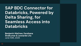 Breaking Silos: Using SAP Business Data Cloud and Delta Sharing for Seamless Access to SAP Data in Databricks