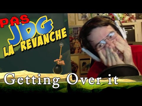 PAS JDG la Revanche - GETTING OVER IT