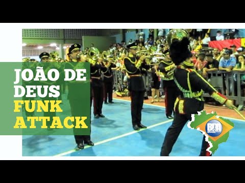 FUNK ATTACK / BANDA MARCIAL JOÃO DE DEUS | BRASILBANDAS