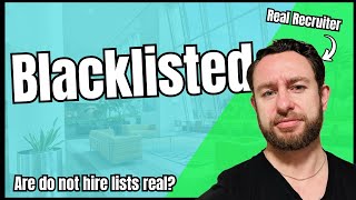 Can’t Get Hired You May Be on a Do Not Hire List!
