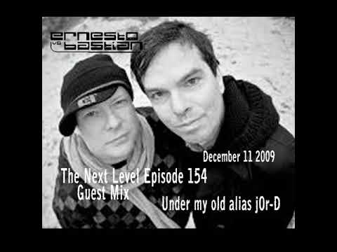 Guest Mix Ernesto vs. Bastian The Next Level Radioshow Episode 154 (December 11 2009)