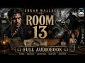 ️‍ ️ Room 13 By Edgar Wallace A Mystery That Defies Logic