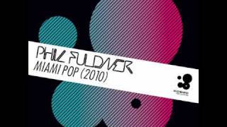 Phil-Fuldner Miami Pop 2010 [HQ]