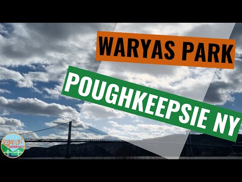 Waryas Park in Poughkeepsie New York ( NY ) - A Ramblin' Relaxin' Moment