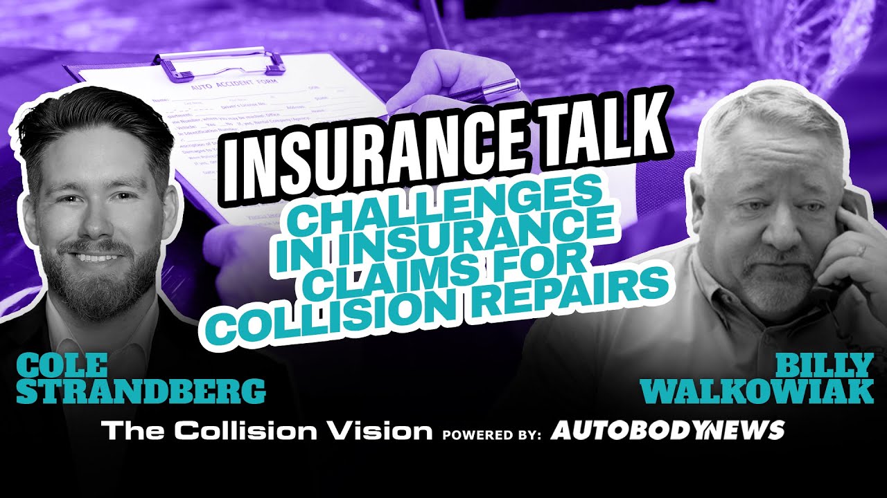Challenges in Insurance Claims for Collision Repairs with Billy Walkowiak | Insurance Talk
