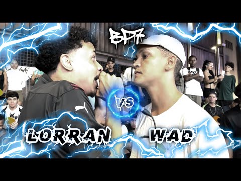 LORRAN VS WAD | 2ºFASE | BP7 - 02 ANO3