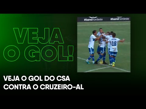 Veja o gol do CSA contra o Cruzeiro-AL abrindo o placar da partida no Alagoano