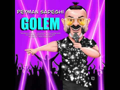 Peyman Sadeghi - Golem