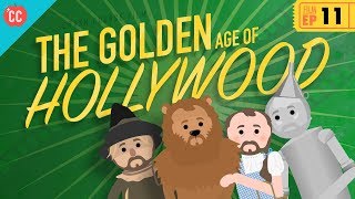 The Golden Age of Hollywood: Crash Course Film History #11