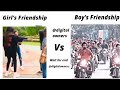Girl S Friendship Vs Boy S Friendship Memes Viralmemes Memes