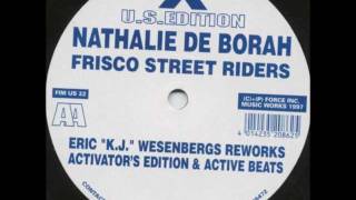 Nathalie De Borah - Frisco Street Rider