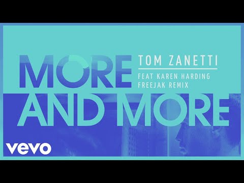 Tom Zanetti - More & More (Freejak Remix) [Audio] ft. Karen Harding