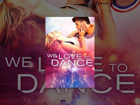 We Love to Dance