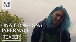 Una Consegna Infernale (A Hell To Pay) | Official Teaser HD | WCKD
