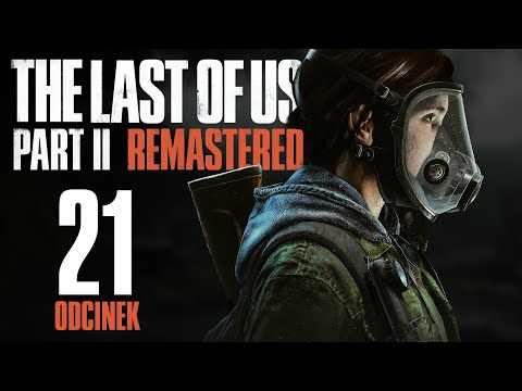The Last of Us Part II Remastered [21] – Spacer z Jesse PL