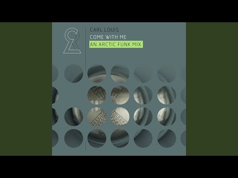 Come with Me (An Arctic Funk Mix)