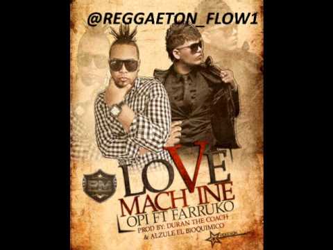 Opi Ft.Farruko - Love Machine [Letra/Lyrics]