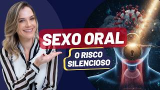 OS RISCOS DO S3X0 ORAL QUE NINGUÉM TE CONTA