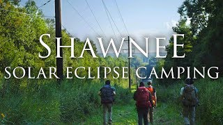 Total Solar Eclipse Camping | Shawnee National Forest in 4K