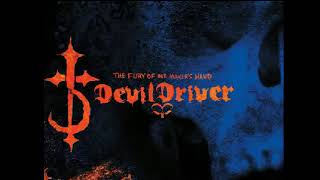 DevilDriver - The Fury Of Our Makers Hand (Full Album)