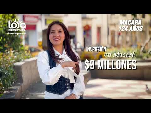 $9 MILLONES DESTINADOS AL DESARROLLO DEL CANTÓN MACARÁ