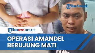 Bocah 7 Tahun Diduga Jadi Korban Malpraktik RS, Niat Operasi Amandel Berujung Mati Batang Otak