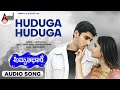 Huduga Huduga Audio Song Amrutha Dhare Dhyan Ramya Manomurthy