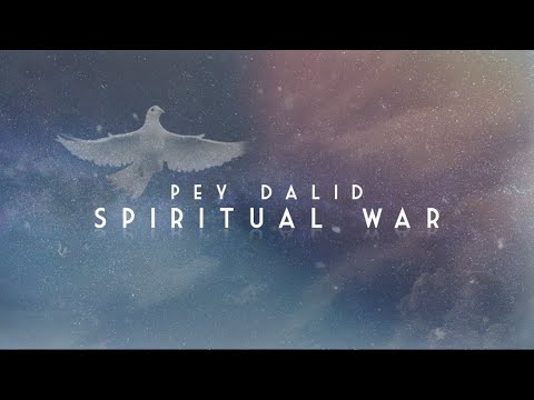 Pey Dalid - Spiritual War (Lyric Video)