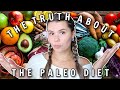 THE TRUTH ABOUT THE PALEO DIET