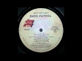 Bass Patrol - Don't stop rocking