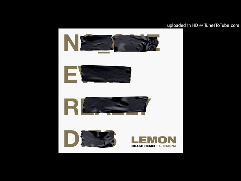 Lemon (Drake Remix) (Clean Edit) - NERD