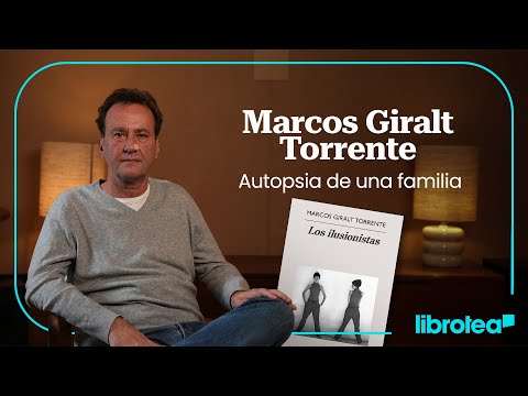Los ilusionistas. Con Marcos Giralt