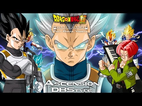 DBS: Ascension (DBStyle Feat Prince Vegeta) - HalusaTwin