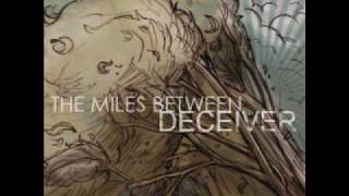 The Miles Between - Apollyon