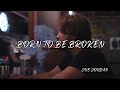 Born To Be Broken