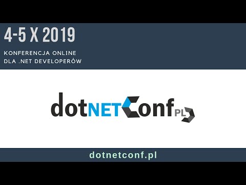 dotNetConfPL 2019 - Zakończenie pierwszego dnia